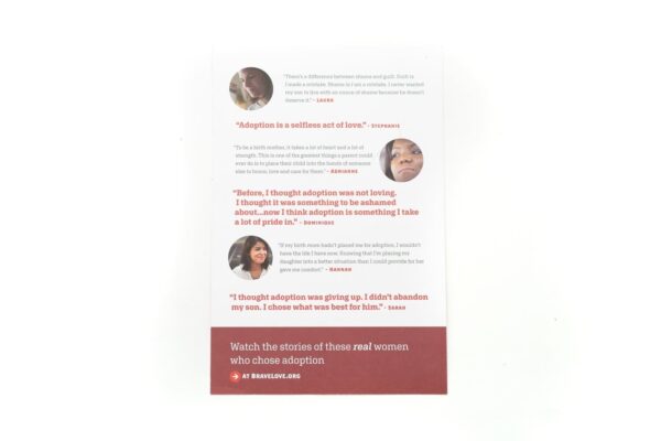 The Birth Mom Testimonial Flyer features quotes from women about adoption, each accompanied by a small portrait, and promotes stories on BraveLove.org.