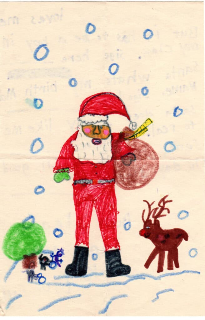 A child's drawing of Santa Claus with a sack, standing in snow with a reindeer, and a small green tree with a gift beside it.